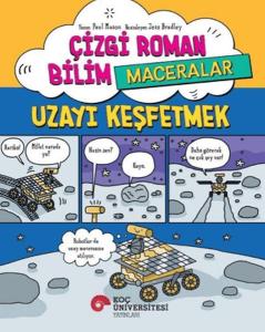 Çizgi Roman Bilim-Maceralar – Uzayı Keşfetmek Çizgi Roman Bilim-Maceralar – Uzayı Keşfetmek