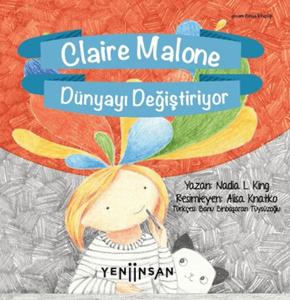 Claire Malone Dünyayı Değiştiriyor Claire Malone Dünyayı Değiştiriyor