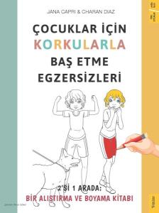 Çocuklar için Korkularla Baş Etme Egzersizleri Çocuklar için Korkularla Baş Etme Egzersizleri