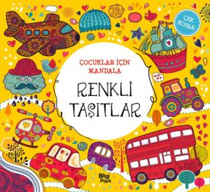 Çocuklar İçin Mandala - Renkli Taşıtlar