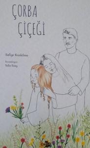 Çorba Çiçeği Çorba Çiçeği