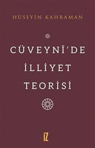 Cüveynî'De İlliyet Teorisi