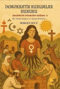 Demokratik Kurumlar Hukuku Demokratik Kurumlar Hukuku