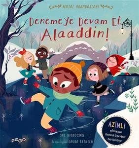 Denemeye Devam Et Alaaddin! - Masal Arkadaşları Denemeye Devam Et Alaaddin! - Masal Arkadaşları