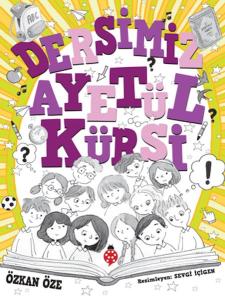 Dersimiz Ayetü'l Kürsi Dersimiz Ayetü'l Kürsi