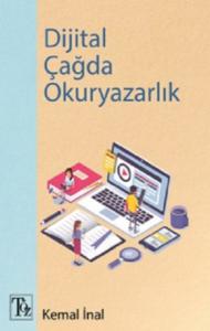 Dijital Çağda Okuryazarlık Dijital Çağda Okuryazarlık