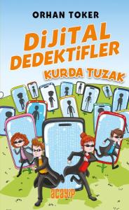 Dijital Dedektifler 5 Kurda Tuzak Dijital Dedektifler 5 Kurda Tuzak