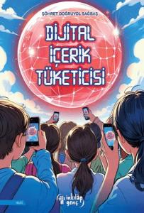 Dijital İçerik Tüketicisi Dijital İçerik Tüketicisi