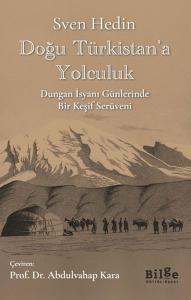Doğu Türkistan'a Yolculuk