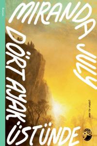 Dört Ayak Üstünde Dört Ayak Üstünde