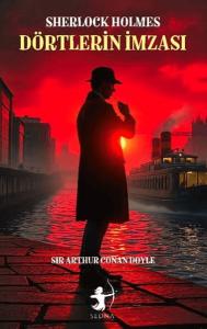 Dörtlerin İmzası - Sherlock Holmes Dörtlerin İmzası - Sherlock Holmes