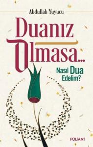 Duanız Olmasa... Duanız Olmasa...