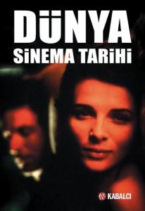 Dünya Sinema Tarihi (Ciltli) Dünya Sinema Tarihi (Ciltli)