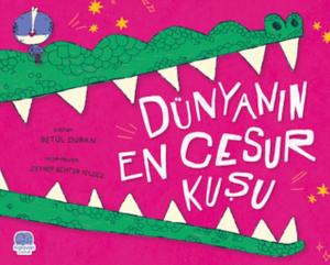 Dünyanın En Cesur Kuşu