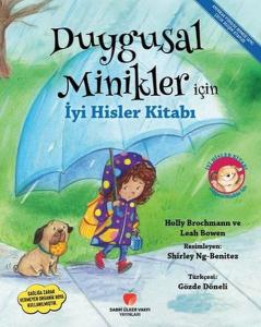 Duygusal Minikler İçin İyi Hisler Kitabı Duygusal Minikler İçin İyi Hisler Kitabı