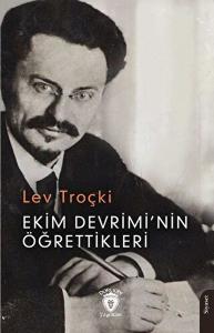 Ekim Devrimi'nin Öğrettikleri Ekim Devrimi'nin Öğrettikleri