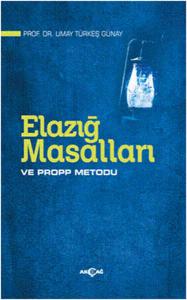 Elazığ Masalları ve Propp Metodu Elazığ Masalları ve Propp Metodu