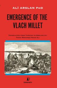 Emergence Of The Vlach Mıllet Emergence Of The Vlach Mıllet