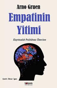 Empatinin Yitimi Empatinin Yitimi