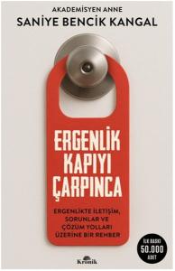 Ergenlik Kapıyı Çarpınca Ergenlik Kapıyı Çarpınca
