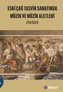 Eski Çağ Tasvir Sanatında Müzik ve Müzik Aletleri