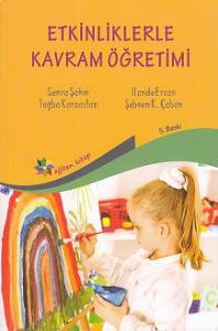 Etkinliklerle Kavram Öğretimi Etkinliklerle Kavram Öğretimi