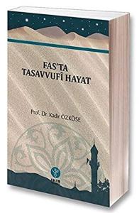 Fas'ta Tasavvufi Hayat Fas'ta Tasavvufi Hayat