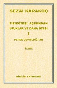 Fizikötesi Açısından Ufuklar ve Daha Ötesi 1 Fizikötesi Açısından Ufuklar ve Daha Ötesi 1