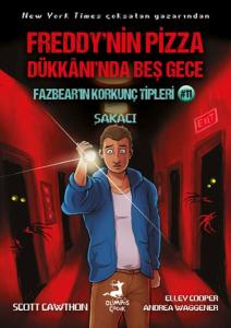 Freddy'nin Pizza Dükkanında Beş Gece Fazbear'ın Korkunç Tipleri 11: Şakacı