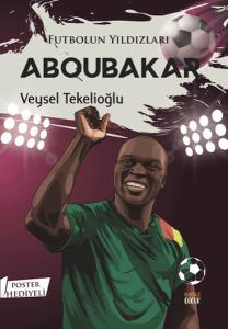 Futbolun Yıldızları Aboubakar (Poster Hediyeli)