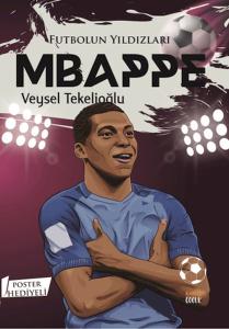Futbolun Yıldızları Mbappe (Poster Hediyeli)