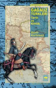 Gagauz Türkleri Tarih Ve Kimlik