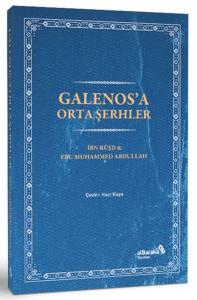 Galenos'a Orta Şerhler Galenos'a Orta Şerhler
