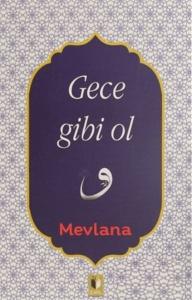 Gece Gibi Ol