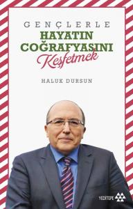 Gençlerle Hayatın Coğrafyasını Keşfetmek Gençlerle Hayatın Coğrafyasını Keşfetmek