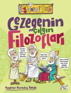 Gezegenin Çılgın Filozofları Gezegenin Çılgın Filozofları