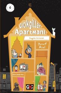 Gıcıkgiller Apartmanı 4 - Duyguları Kurtarmak (Ciltli) Gıcıkgiller Apartmanı 4 - Duyguları Kurtarmak (Ciltli)