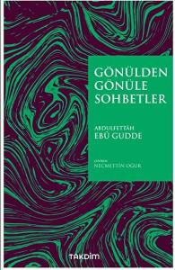 Gönülden Gönüle Sohbetler Gönülden Gönüle Sohbetler