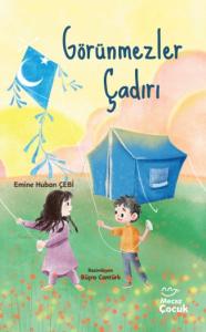 Görünmezler Çadırı Görünmezler Çadırı