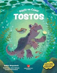 Güçlü ve Cesur Tostos Güçlü ve Cesur Tostos