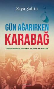 Gün Ağarırken Karabağ Gün Ağarırken Karabağ