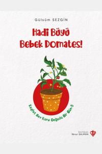 Hadi Büyü Bebek Domates