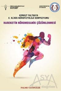  Hareketin Nöromekanik Çözümlenmesi 