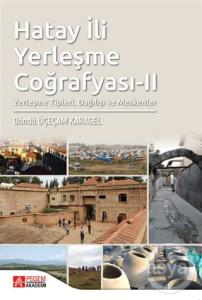  Hatay İli Yerleşme Coğrafyası 2 