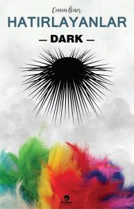 Hatırlayanlar 2 - Dark