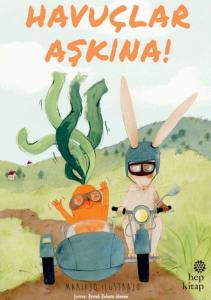 Havuçlar Aşkına! Havuçlar Aşkına!