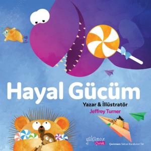 Hayal Gücüm Hayal Gücüm