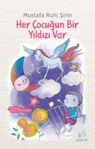 Her Çocuğun Bir Yıldızı Var (Siyah-Beyaz Resimli Baskı) Her Çocuğun Bir Yıldızı Var (Siyah-Beyaz Resimli Baskı)