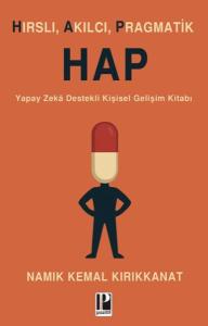 Hırslı, Akılcı, Pragmatik Hap Hırslı, Akılcı, Pragmatik Hap