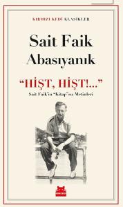 ''Hişt, Hişt!...''
